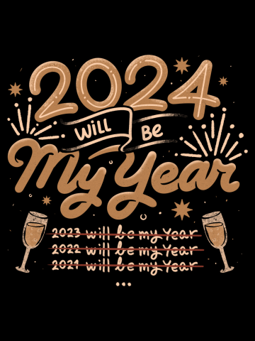 2024 Will Be My Year