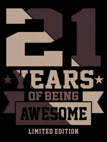 21 Years Of Being Awesome 21st Birthday Gift