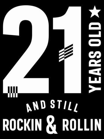 21 Years Old and Still Rockin & Rollin - 21st Birthday