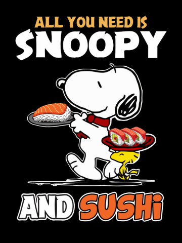 All you need is snoopy and Sushi