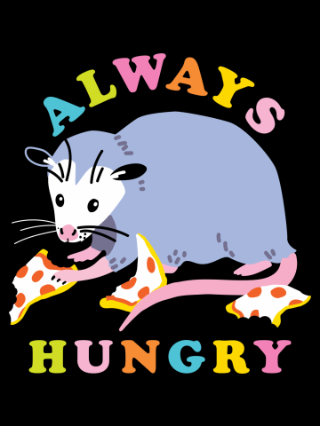 Always Hungry Pizza Opossum
