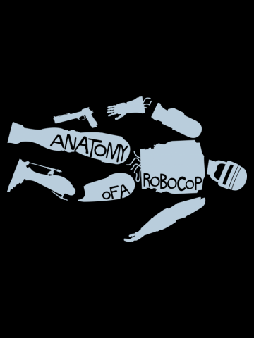Anatomy of a RoboCop