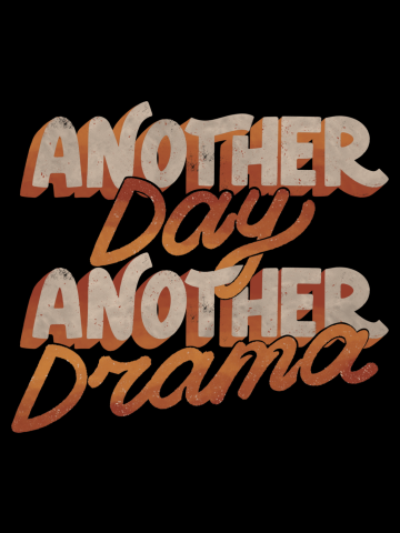 Another Day Another Drama