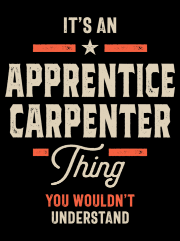 Apprentice Carpenter Job Title Men Women Gift