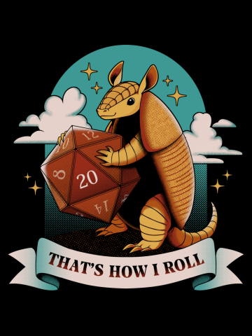 Armadillo That's How I Roll 