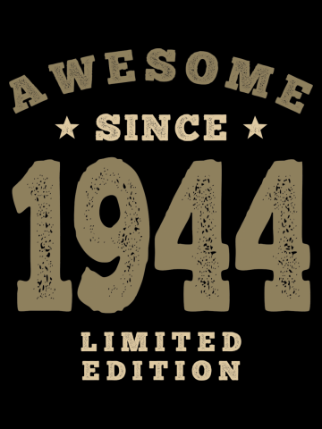 Awesome Since 1944 - 78th birthday Retro Classic Vintage