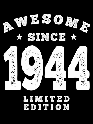 Awesome Since 1944 - 78th birthday Retro Classic Vintage