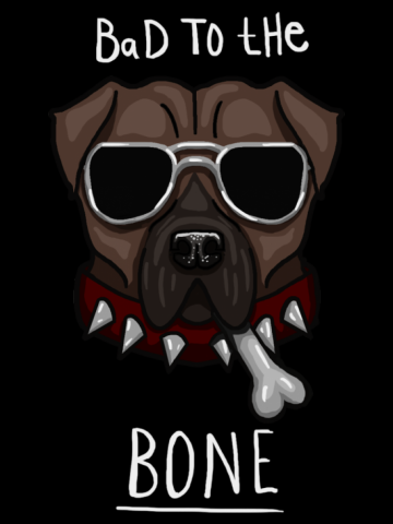 Bad to the Bone