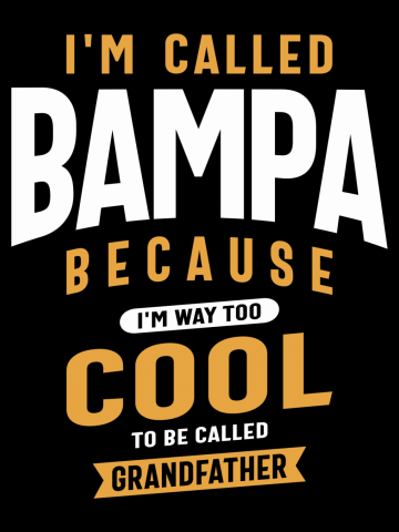 Bampa - Cooler than a Grandfather, More than a Dad