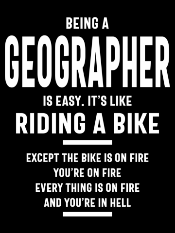 Being a Geographer Job Title Gift