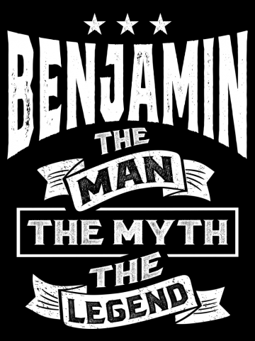 Benjamin Man Myth Legend Funny Personalized Birthday