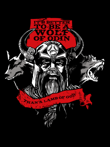 Better a wolf of Odin than a lamb of God Wotan Thor North