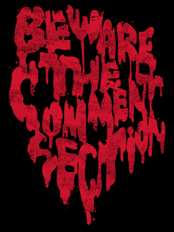 Beware the comment section