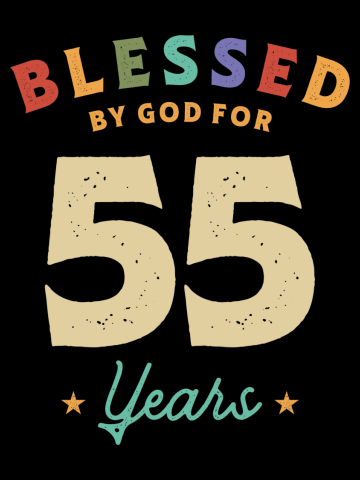 Blessed By God For 55 Years Old - 55th Birthday
