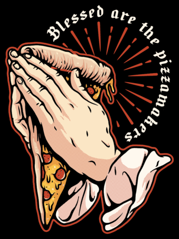 Blessed are the pizzamakers