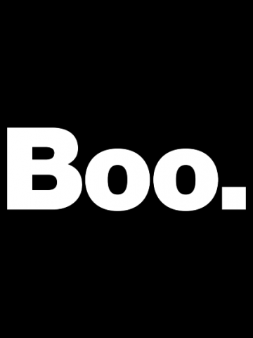 Boo.