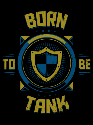 Born to be Tank 