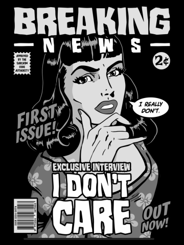 Breaking News I Don't Care Sarcastic Retro Pop Art Girl
