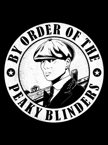 By order of the Peaky Blinders