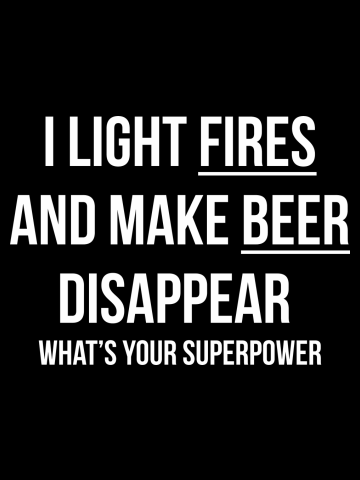 Camping T Shirt I Light Fires And Make Beer Disappear Humor