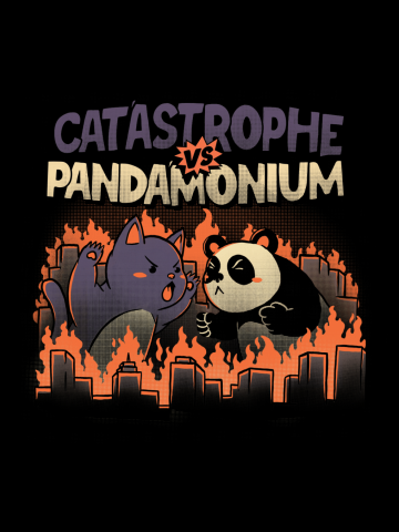 Catastrophe VS Pandamonium