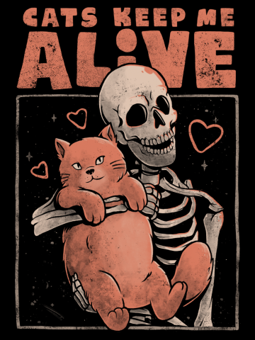 Cats Keep Me Alive