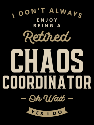 Chaos Coordinator Job Occupation Birthday Worker