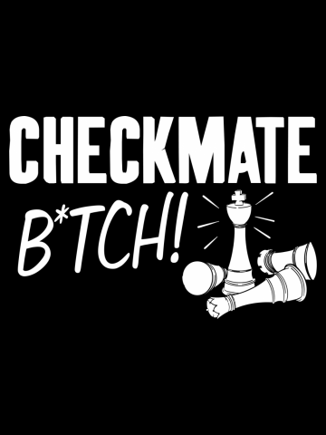 Checkmate  Chess Player, Mind Games, Leisure Time, Chess Pun Silent Sports