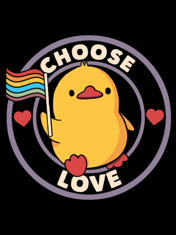 Choose Love Pride Duck Pridemonth 