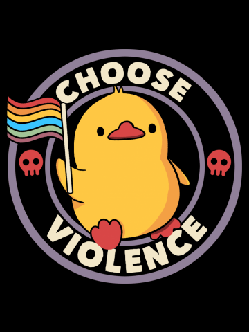 Choose Violence Pride Duck
