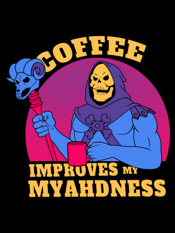 Coffee Improves Myahdness