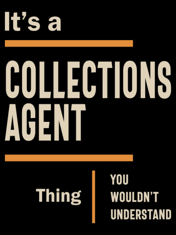 Collections Agent Job Title Men Women Gift