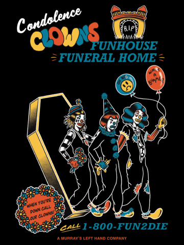 Condolence Clowns Funhouse Funeral Home
