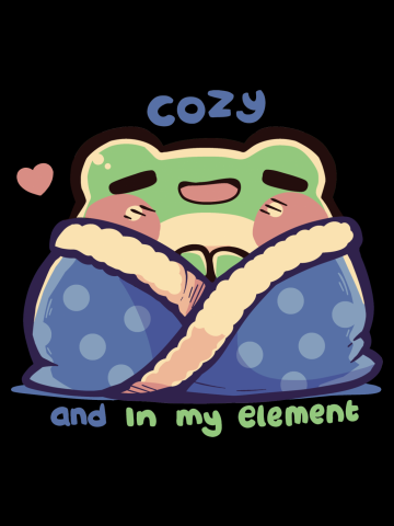 Cozy and in my Element