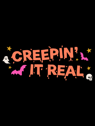 Creepin' It Real Typography (2023)