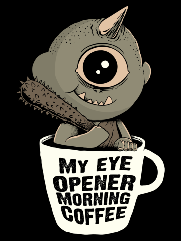 Cyclops and coffee