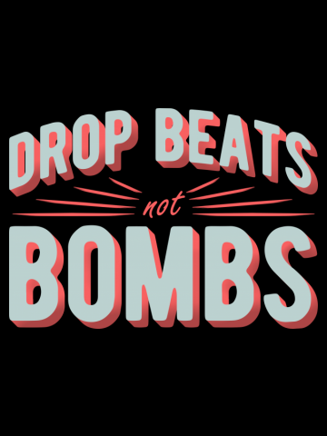 DROP BEATS NOT BOMBS - VINTAGE