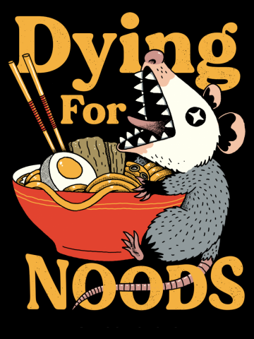 DYING FOR NOODS ( Black )