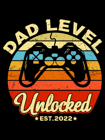 Dad Level Unlocked