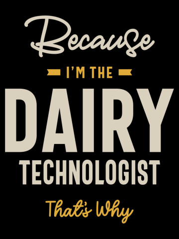 Dairy Technologist Job Occupation Birthday Worker