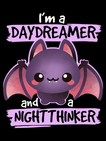 Daydreamer nightthinker bat