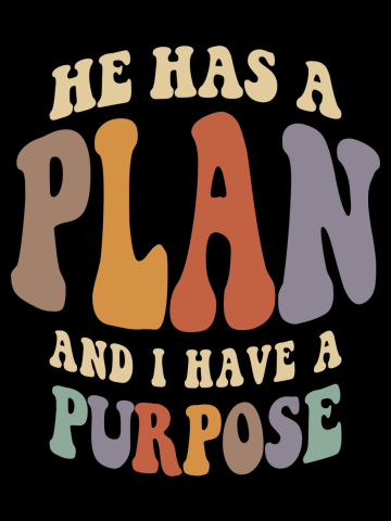 Divine Purpose - He Has a Plan, I Have a Purpose