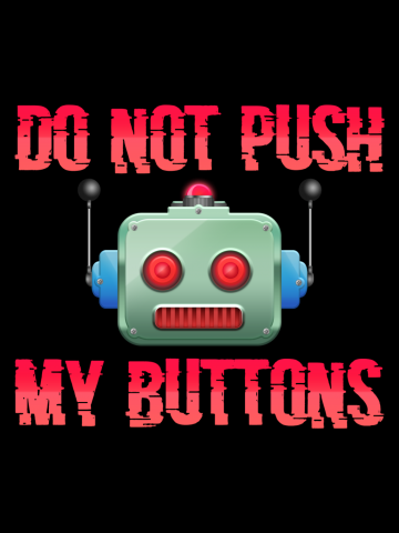 Do Not Push My Buttons Angry Robot