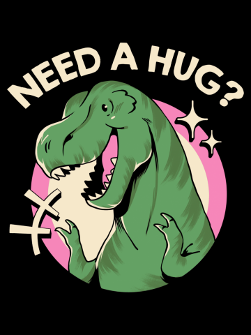 Do You Need a Hug? T-Rex Snoopy Style