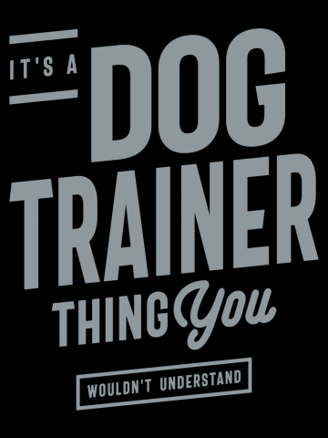 Dog Trainer Funny Job Occupation