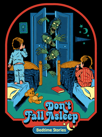Don't Fall Asleep (Black Variant)