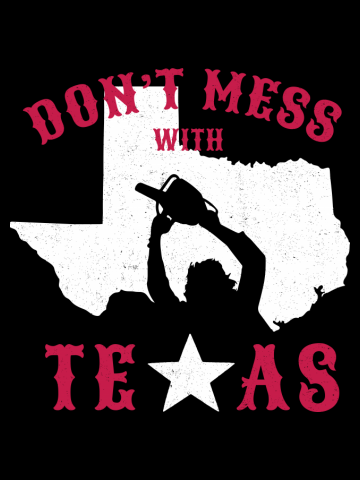 Don't Mess With Texas