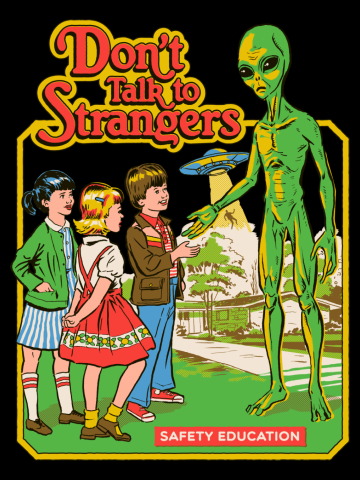Don't Talk to Strangers