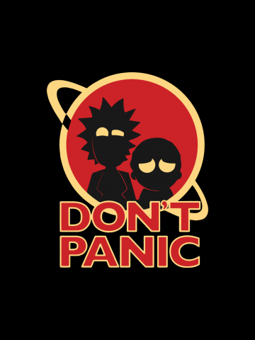 Don't panic - Rick & Morty