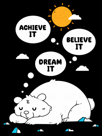 Dream It, Believe It, Achieve It.